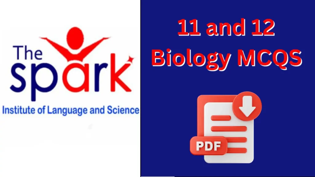 11 and 12 biology mcqs spark academy hyd